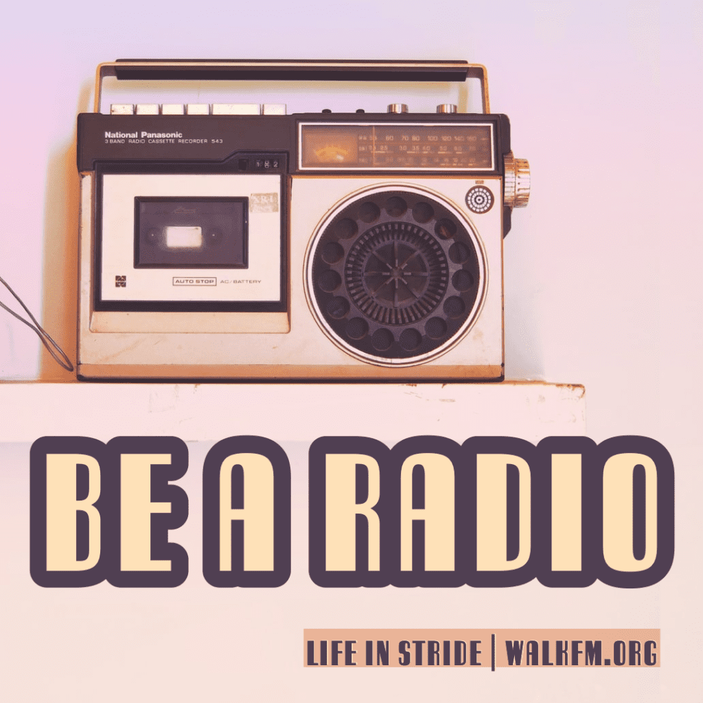 Walk FM | Be a Radio